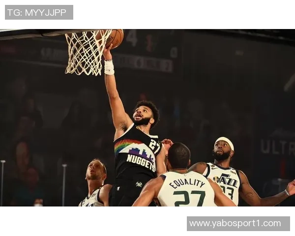 贾马尔穆雷自2026年起场均得分30助攻10成为联盟唯一一人展现超凡实力